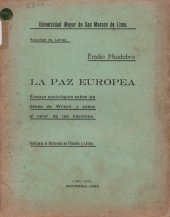 book La paz europea. Ensayo sociológico sobre las bases de Wilson y sobre el valor de las naciones