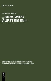 book "Juda wird aufsteigen!": Untersuchungen zum ersten Kapitel des Richterbuches