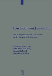 book Abschied vom Jahwisten: Die Komposition des Hexateuch in der jüngsten Diskussion