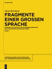 book Fragmente einer großen Sprache: Fragmente Einer Grosen Sprache Band 2