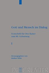 book Gott und Mensch im Dialog: Festschrift für Otto Kaiser zum 80. Geburtstag