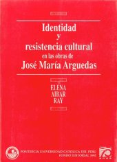 book Identidad y resistencia cultural en las obras de José María Arguedas