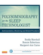 book Polysomnography for the Sleep Technologist: Instrumentation, Monitoring, and Related Procedures