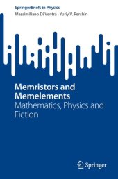 book Memristors and Memelements: Mathematics, Physics and Fiction