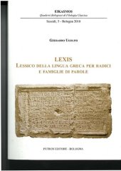 book Lexis. Lessico della lingua greca per radici e famiglie di parole