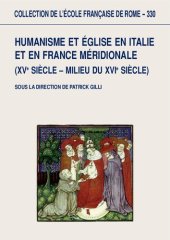 book Humanisme et église en Italie et en France méridionale: XVe siècle-milieu du XVIe siècle /