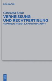 book Verheißung und Rechtfertigung: Gesammelte Studien zum Alten Testament II