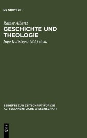 book Geschichte und Theologie: Studien zur Exegese des Alten Testaments und zur Religionsgeschichte Israels