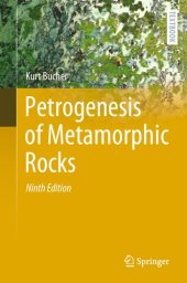 book Petrogenesis of Metamorphic Rocks