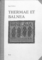 book Thermae et balnea: The architecture and cultural history of Roman public baths