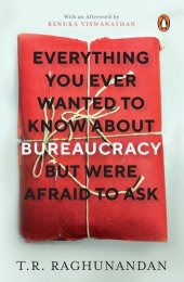 book Everything you ever wanted to know about Bureaucracy but were afraid to ask