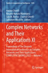 book Complex Networks and Their Applications XI: Proceedings of The Eleventh International Conference on Complex Networks and Their Applications: COMPLEX NETWORKS 2022—Volume 2