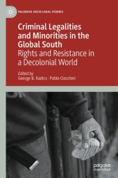 book Criminal Legalities and Minorities in the Global South: Rights and Resistance in a Decolonial World