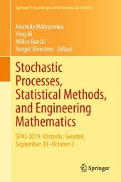book Stochastic Processes, Statistical Methods, and Engineering Mathematics: SPAS 2019, Västerås, Sweden, September 30–October 2