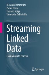 book Streaming Linked Data: From Vision to Practice