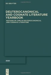 book Notions of Time in Deuterocanonical and Cognate Literature