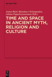 book Time and Space in Ancient Myth, Religion and Culture