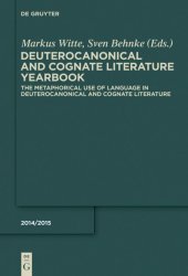 book The Metaphorical Use of Language in Deuterocanonical and Cognate Literature