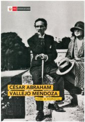 book César Abraham Vallejo Mendoza. Vida e historia