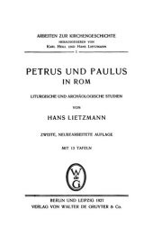 book Petrus und Paulus in Rom. Liturgische und archäologische Studien