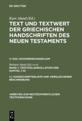 book Band 1 1. Teststellenkollation der Kapitel 1-10: 1. 1. Handschriftenliste und vergleichende Beschreibung. 1. 2. Resultate der Kollation und Hauptliste