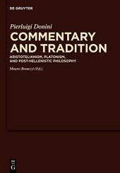 book Commentary and Tradition: Aristotelianism, Platonism, and Post-Hellenistic Philosophy