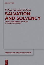 book Salvation and Solvency: The Socio-Economic Policies of Early Mormonism