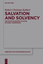 book Salvation and Solvency: The Socio-Economic Policies of Early Mormonism