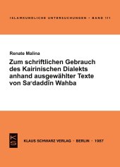 book Zum schriftlichen Gebrauch des Kairiner Dialekts anhand ausgewählter Texte von Sa'daddin Wahba