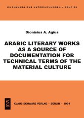 book Arabic literary works as a source of documentation for technical terms of the material culture