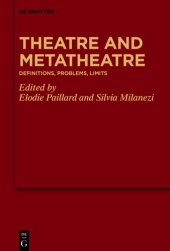 book Theatre and Metatheatre: Definitions, Problems, Limits