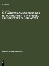 book Die Konfessionsbildung des 16. Jahrhunderts im Spiegel illustrierter Flugblätter