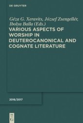 book Various Aspects of Worship in Deuterocanonical and Cognate Literature