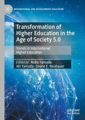 book Transformation of Higher Education in the Age of Society 5.0: Trends in International Higher Education