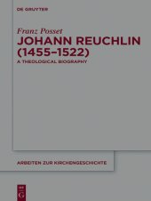 book Johann Reuchlin (1455-1522): A Theological Biography