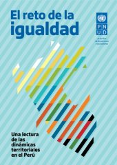 book El reto de la igualdad. Una lectura de las dinámicas territoriales en el Perú