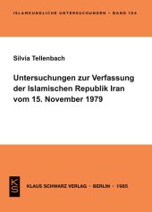 book Untersuchungen Zur Verfassung Der Islamischen Republik Iran Vom 15. November 1979