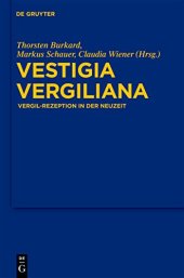 book Vestigia Vergiliana: Vergil-Rezeption in Der Neuzeit