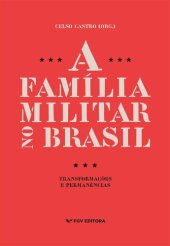 book A Família Militar No Brasil: Transformações e Permanências