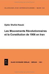 book Les Mouvements révolutionnaires et la Constitution de 1906 en Iran