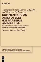 book Kommentare zu Aristoteles,  ›De partibus animalium‹: Redaktionen zu Michael von Ephesos. Kritische Edition und Einleitung