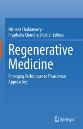 book Regenerative Medicine: Emerging Techniques to Translation Approaches