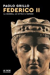 book Federico II. La guerra, le città e l'impero