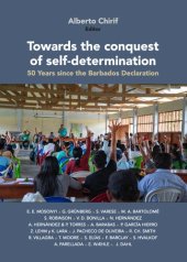 book Towards the conquest of self-determination.  50 Years since the Barbados Declaration