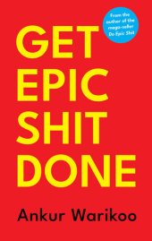 book Get Epic Shit Done