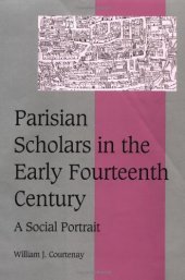 book Parisian Scholars in the Early Fourteenth Century: A Social Portrait 