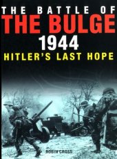 book The Battle of the Bulge. Hitler's Last Hope