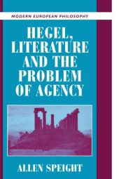 book Hegel, Literature, and the Problem of Agency 