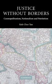 book Justice without Borders: Cosmopolitanism, Nationalism, and Patriotism 