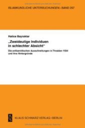 book 'Zweideutige Individuen in Schlechter Absicht': Die Antisemitischen Ausschreitungen in Thrakien 1934 Und Ihre Hintergründe